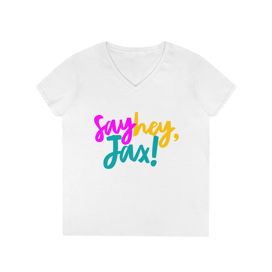 Say Hey Jax! Ladies' V-Neck T-Shirt